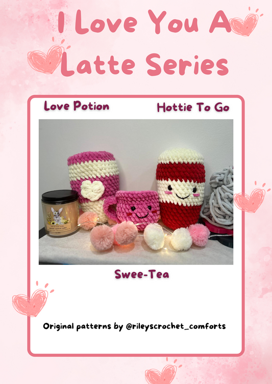 I Love You A Latte Series Crochet Pattern (Physical Copy)